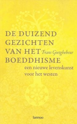 de duizend gezichten van het boeddhisme