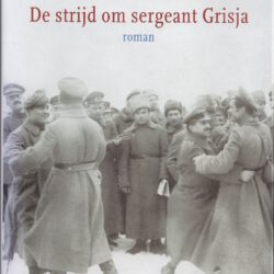 De strijd om sergeant Grisja