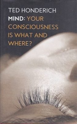 mind your conciousness is what and where