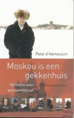 Moskou is een gekkenhuis