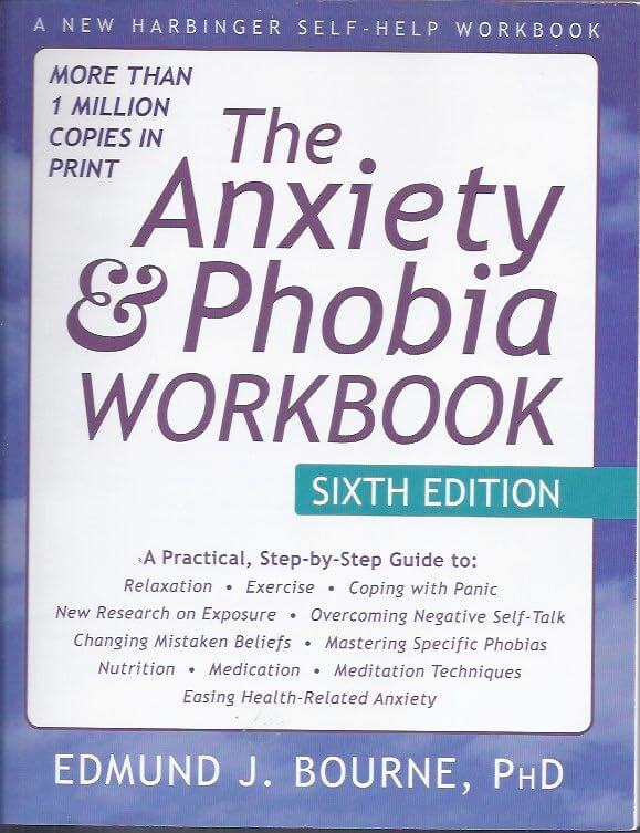 The anxiety & Phobia workbook