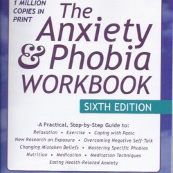 The anxiety & Phobia workbook