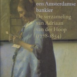 De hollandse meesters van de Amsterdamse bankier
