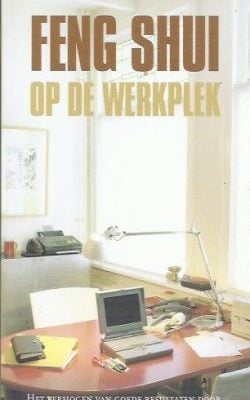 Feng Shui op de werkvloer