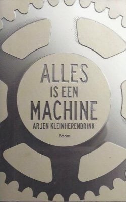 Alles is een machine