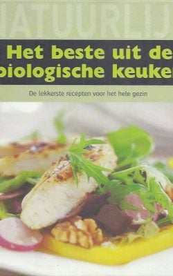 Het beste uit de biologische keuken