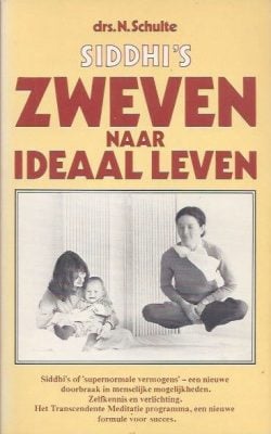 Siddhi's zweven naar ideaal leven