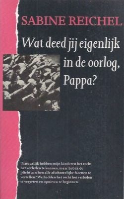 Wat deed jij in de oorlog, pappa?