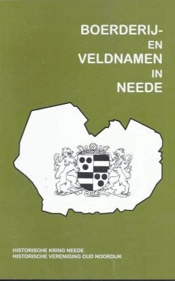 Boerderij en veldnamen in Neede