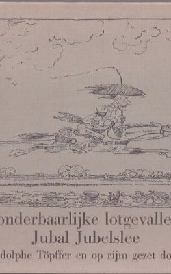 De wonderbaarlijke lotgevallen van Jubal Jubelslee