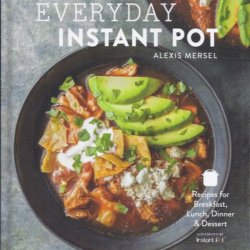 Everyday instant pot