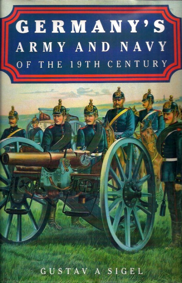 Germany's army and navy of the 19th century