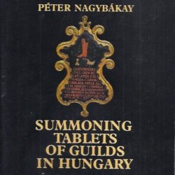 Summoning tablets of guilds in Hungary