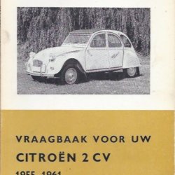 Vraagbaak voor uw Citroen 2 CV 1955-1961