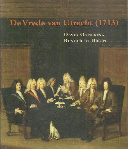 De Vrede van Utrecht (1713)