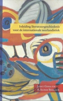 Inleiding literatuurgeschiedenis voor de internationale neerlandistiek