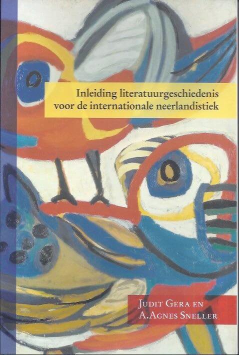 Inleiding literatuurgeschiedenis voor de internationale neerlandistiek