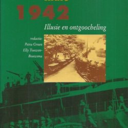 Nederlands-Indië 1942 Illusie en ontgoocheling