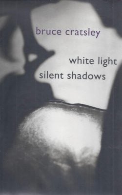 White light, silent shadows