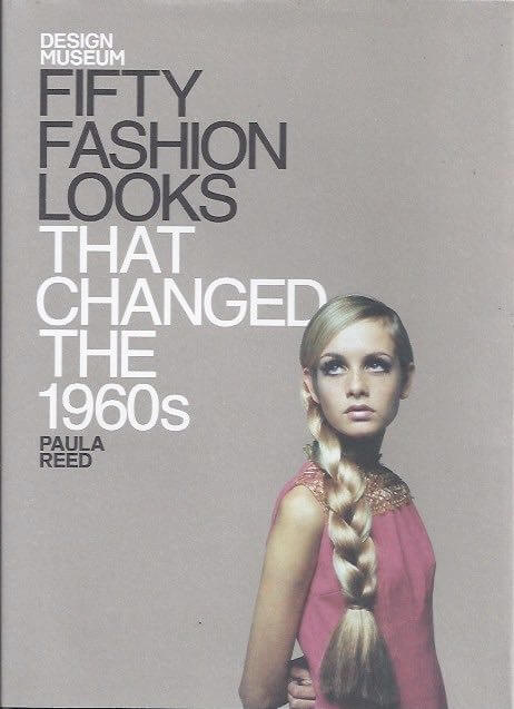 Fifty fashion looks that changed the 1960s