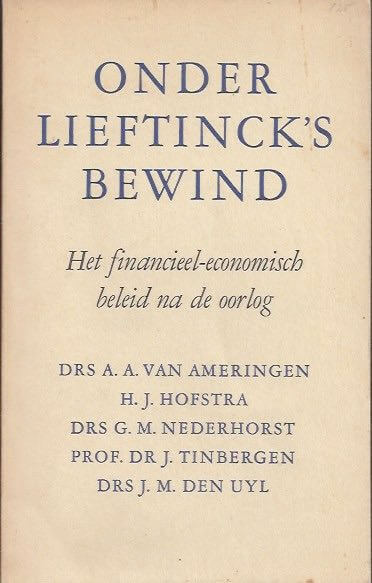 Onder Lieftinck's bewind
