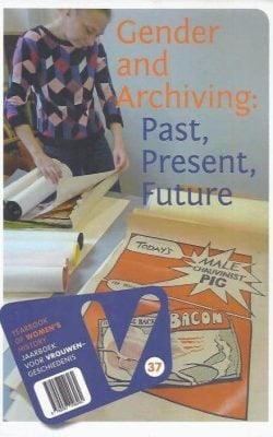 Gender and archiving past, present future