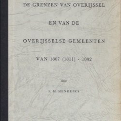 De grenzen van Overijssel en van de Overijsselse gemeenten van 1807 (1811)-1842