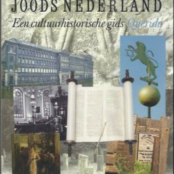 Joods Nederland een cultuurhistorische gids