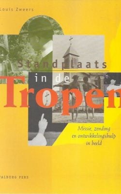 Standplaats in de Tropen