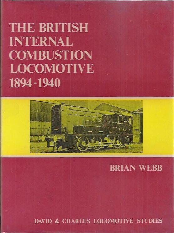 The British internal combustion locomotive 1894-1940
