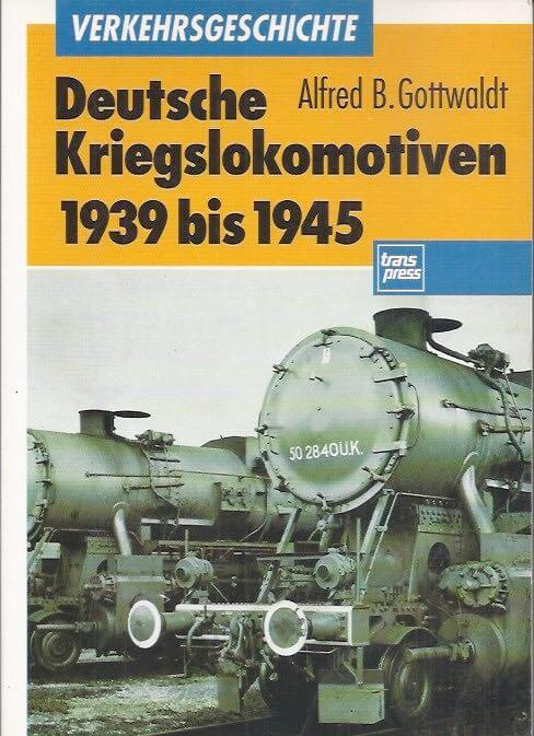 Deutsche kriegslokomotiven 1939 bis 1945