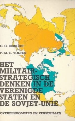 Het militair strategisch denken in de verenigde staten en de sovjet-unie