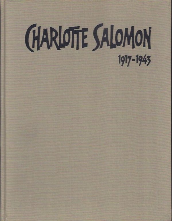 Charlotte Salomon 1917-1943
