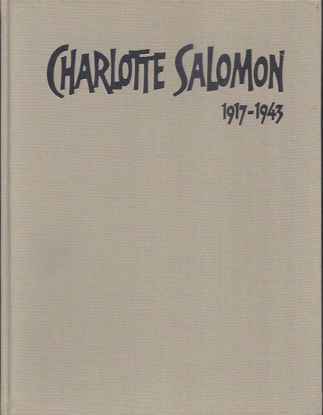 Levering Keel ademen Charlotte Salomon 1917-1943 - Boekenvinden.nl