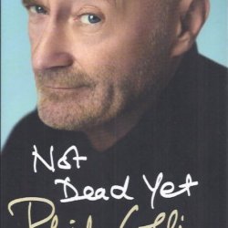 Not dead yet Phil Collins