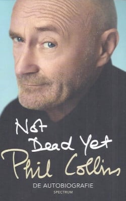 Not dead yet Phil Collins