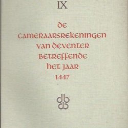 De cameraarsrekeningen van Deventer betreffende het jaar 1447