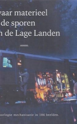 Zwaar materieel op de sporen van de Lage Landen