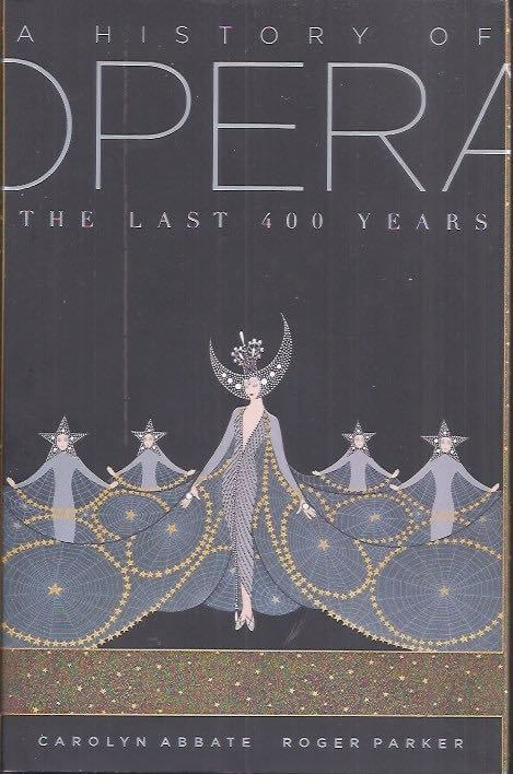 A history of opera the last 400 years