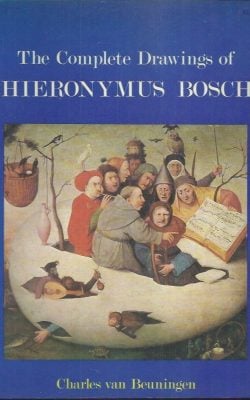 The complete drwaings of Hieronymus Bosch