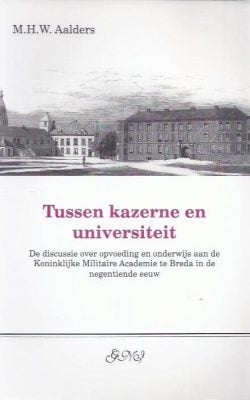 Tussen kazerne en universiteit