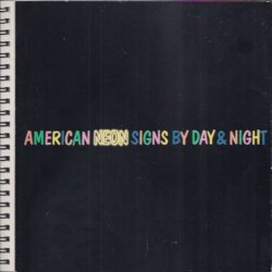 American neon signs by day & night
