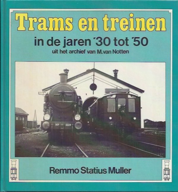 Trams en treinen in de jaren 30 tot 50