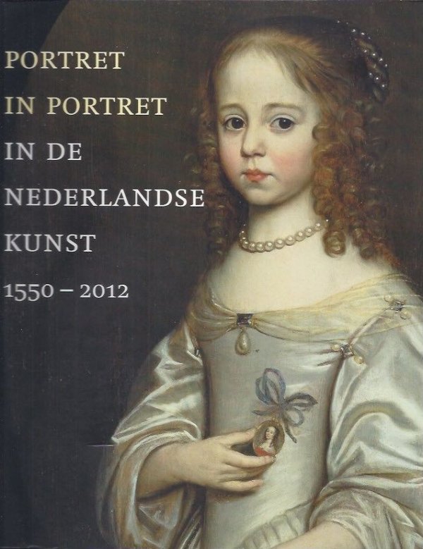 Portret in portret in de Nederlande kunst