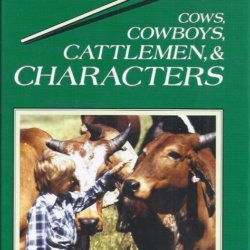 Cows cowboys cattlemen characters
