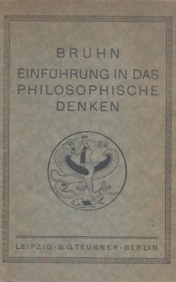 Bruhn einführung in das philosophische denken