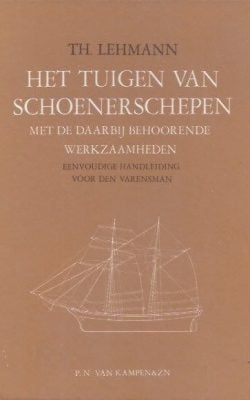 Het tuigen van schoenerschepen