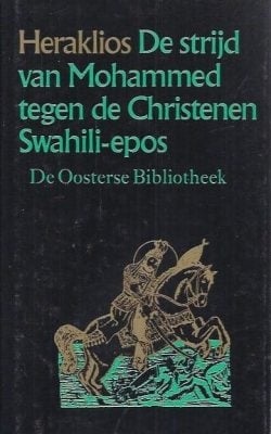 De strijd van Mohammed tegen de Christenen Swahili-epos