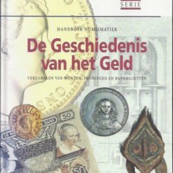 Handboek Numismatiek de geschiedenis van geld