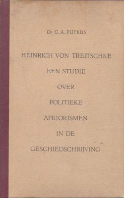 Heinrich von Treitschke een studie over politieke aforismen in de geschiedschrijving